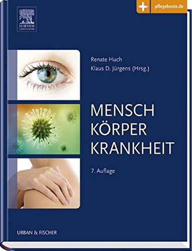 Mensch, Körper, Krankheit: Anatomie, Physiologie, Krankheitsbilder