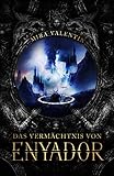 Das Vermächtnis von Enyador (Enyador-Saga 4/4) by 