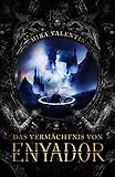 Das Vermächtnis von Enyador (Enyador-Saga 4/4)