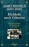 Image de Rückkehr nach Celestine: Die Erkenntnisse, die Erfahrung, der Film