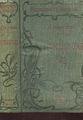 VITICULTURE / Encyclopédie Agricole / 3e EDITION. gratuit