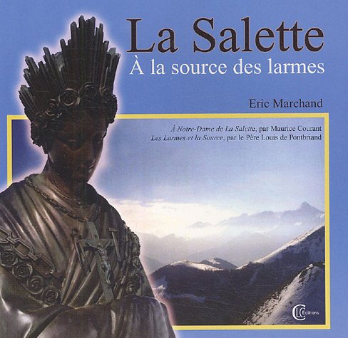 Salette - A la source des larmes gratuit Salette - A la source des larmes gratuit