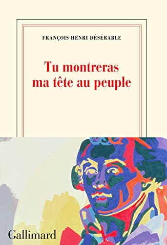 Book's Cover of Tu montreras ma tte au peuple