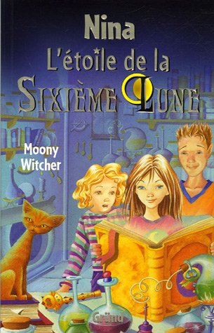 couverture de : L'&eacute;toile de la sixi&egrave;me lune