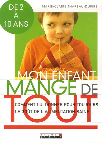 Télécharger Mon enfant mange de tout PDF
