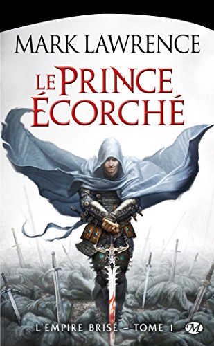 LE PRINCE ECORCHE - Tome 1