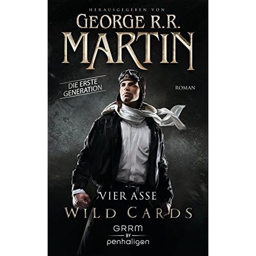 Ebook Herunterladen Wild Cards. Die erste Generation 01 - Vier Asse:
Roman (Wild Cards - 1. Generation, Band 1)