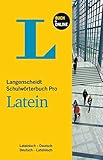 Langenscheidt Schulwörterbuch Pro Latein - Buch mit Online-Anbindung: Lateinisch-Deutsch/Deutsch-Lateinisch (Langenscheidt Schulwörterbücher Pro) by