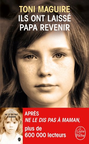 <a href="/node/10154">Ils ont laissé papa revenir</a>