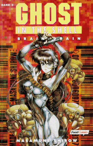 Preisvergleich Produktbild Ghost in the Shell, Band 3: Brain Drain