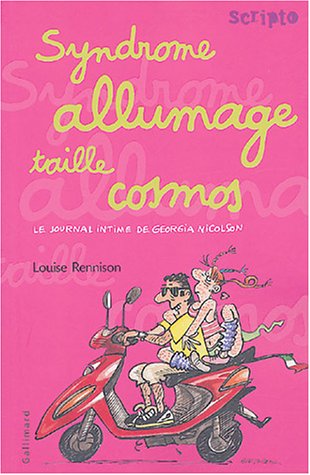 <a href="/node/12794">SYNDROME ALLUMAGE TAILLE COSMOS, Le journal intime de Georgia Nicolson Tome 5</a>