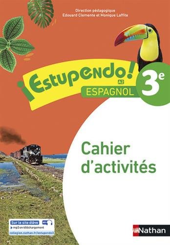 Download ¡Estupendo! 3e - Cahier d'activités Download ¡Estupendo! 3e - Cahier d'activités