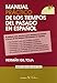 Manual Práctico de los tiempos del pasado en español (Colección Cervantes) - Hermán Gil Toja