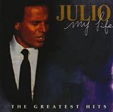 My Life:Greatest Hits [2cd] - Julio Iglesias