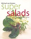 Image de Super Salads: Healing Salads for Mind, Body, and Soul