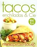 Tacos, enchiladas & Cie