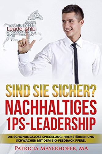 Download Sind Sie sicher?: Nachhaltiges 1PS-Leadership Download Sind Sie sicher?: Nachhaltiges 1PS-Leadership