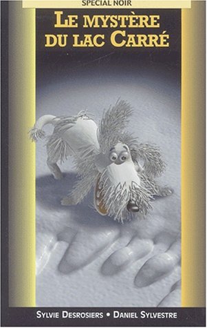 couverture de : Le myst&egrave;re du lac Carr&eacute;
