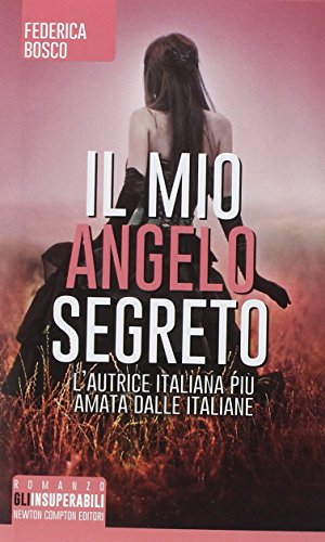 Il mio angelo segreto Il mio angelo segreto