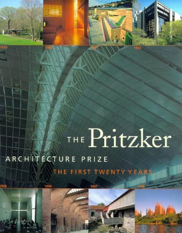 Pritzker Architecture Prize: The First Twenty Years