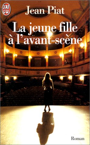 couverture de : La jeune fille &agrave; l'avant-sc&egrave;ne