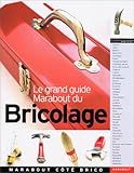 Le grand guide Marabout du bricolage