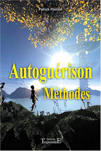 Download Auto-guérison : Méthodes Download Auto-guérison : Méthodes