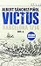 VICTUS by Albert Sanchez Piñol