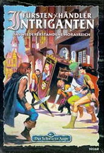 Fürsten, Händler, Intriganten: DSA-Regionalbox Fürsten, Händler, Intriganten: DSA-Regionalbox