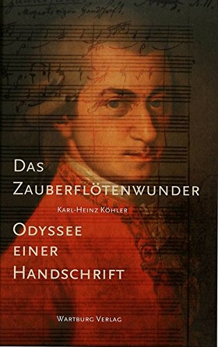 Download Das Zauberflötenwunder: Odyssee einer Handschrift Download Das Zauberflötenwunder: Odyssee einer Handschrift