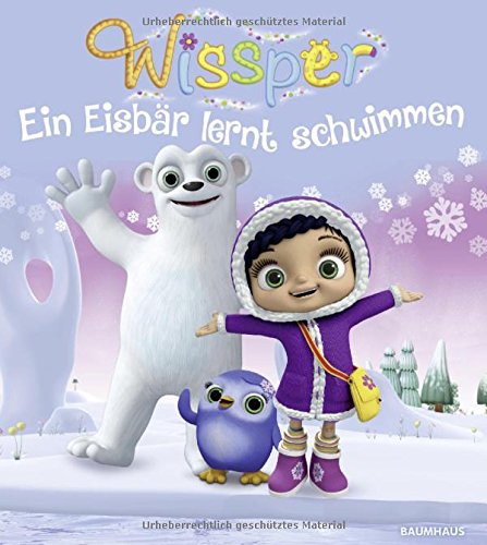 Preisvergleich Produktbild Wissper - Ein Eisbär lernt schwimmen