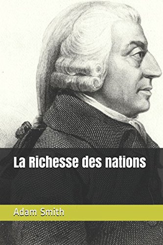 La Richesse des nations en ligne La Richesse des nations en ligne