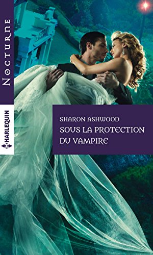 Sous la protection du vampire Sous la protection du vampire