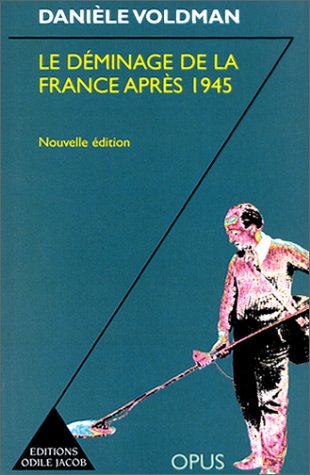 LE  DEMINAGE DE LA FRANCE APRES 1945