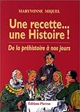 Image de Une recette : une histoire de la préhistoire à nos jours