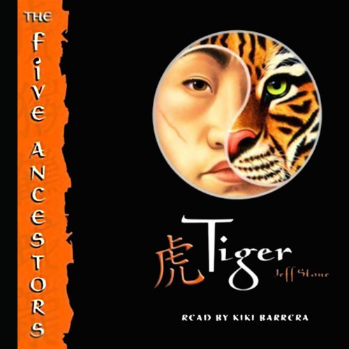 Tiger: The Five Ancestors, Book 1