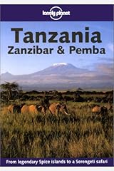 Tanzania, Zanzibar and Pemba (Lonely Planet Read This First) Paperback