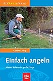 Image de Einfach angeln: Kleiner Aufwand – grosse Fänge