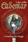 Cover zum Buch Cademar: Günstling der Magie Band 1