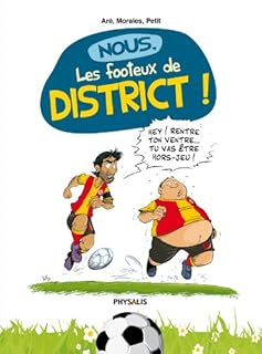 jaquette livre Nous, les footeux de district !
