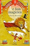 Le lion magicien