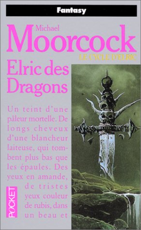 couverture de : Elric des dragons. Le cycle d'Elric: Tome I