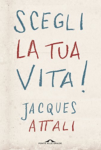 Download Scegli la tua vita! Download Scegli la tua vita!