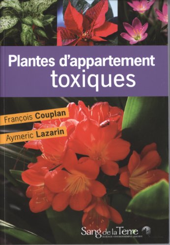 couverture de : PLANTES D'APPARTEMENT TOXIQUES