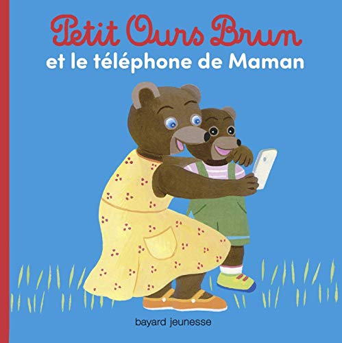 Petit Ours Brun et le téléphone de Maman Petit Ours Brun et le téléphone de Maman