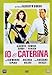 Io e Caterina [Import italien]