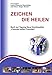 Zeichen die Heilen: Buch zur Tagung Neue Homöopathie; Freunde helfen Freunden by 
