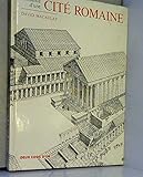 Naissance d'une cité romaine