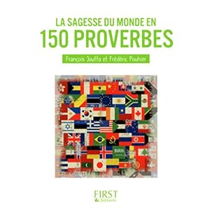 Petit Livre de - Sagesse du monde en 150 proverbes (Le petit livre)