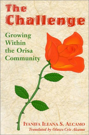 The Challenge: Growing Within the Orisa Community